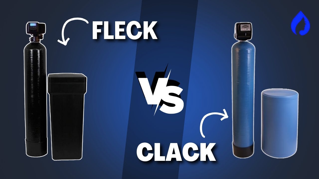 Clack vs Fleck Water Softener: Which Is Better? 💧