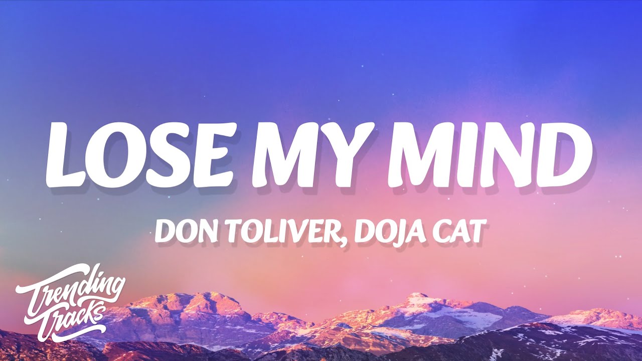 Don Toliver & Doja Cat - Lose My Mind (Lyrics) 🎶