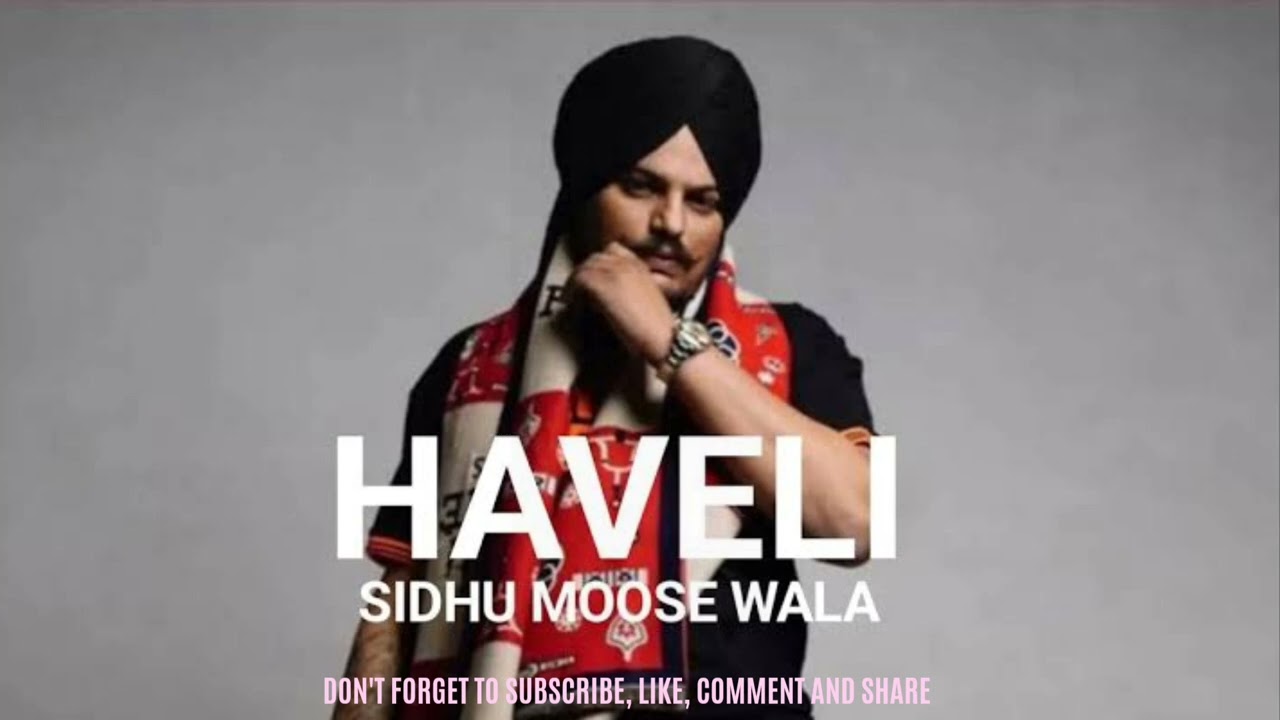 Haveli | Sidhu Moose Wala 🎶 New Punjabi Song 2023