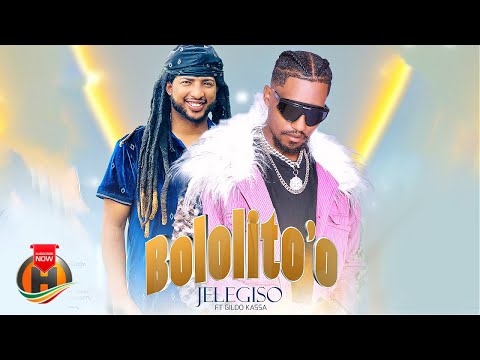 Jelegiso X Gildo Kassa - Bololito'o - New Ethiopian Music 2025 (Official Video)