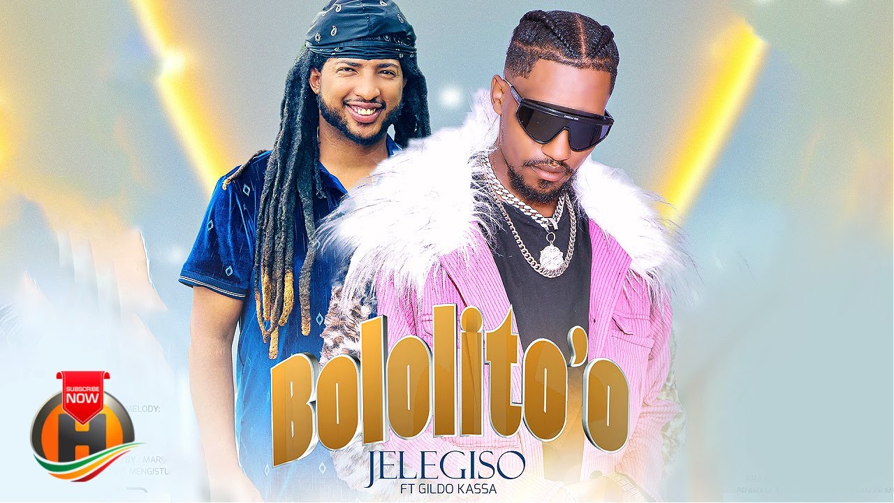 Jelegiso & Gildo Kassa - Bololito'o | Fresh Ethiopian Music 2025 🎶