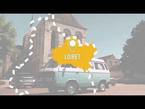 Le Val de Loire en van, Découvrez le Loiret | Les Coflocs