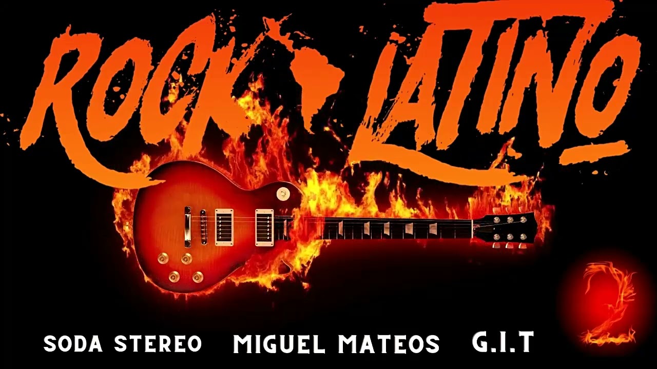 Mix Rock Latino Vol. 2 🔥 On Fire to Break All