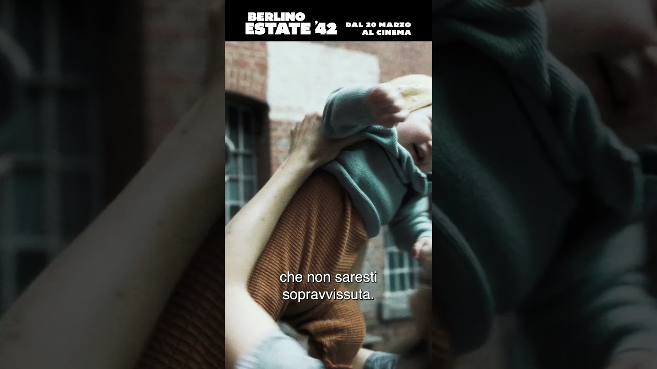 BERLINO, ESTATE '42 Spot 15B - Dal 20 Marzo al Cinema