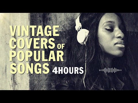 Vintage Covers Of Popular Songs 4 Hours - Playlist Bossa Nova Mix 2025