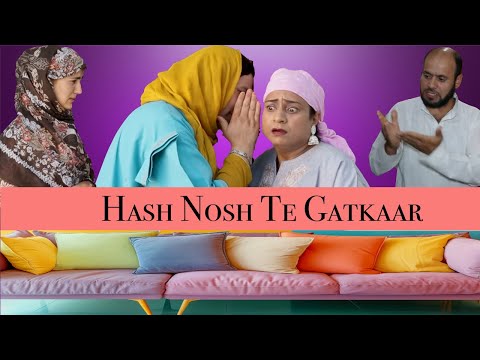 Hash Nosh Te Gatkaar | Kashmiri Drama Funny | Kashur Connection