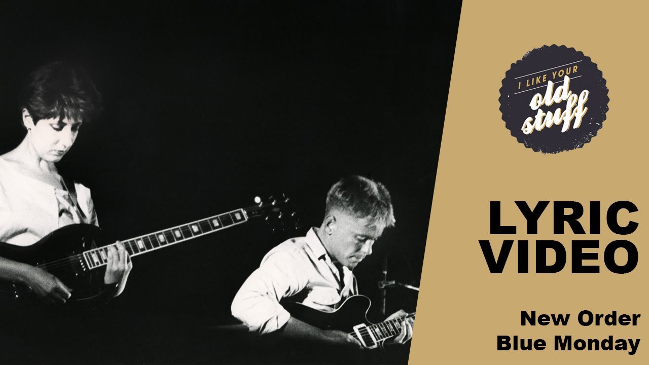 New Order - Blue Monday (Lyric Video) 🎶