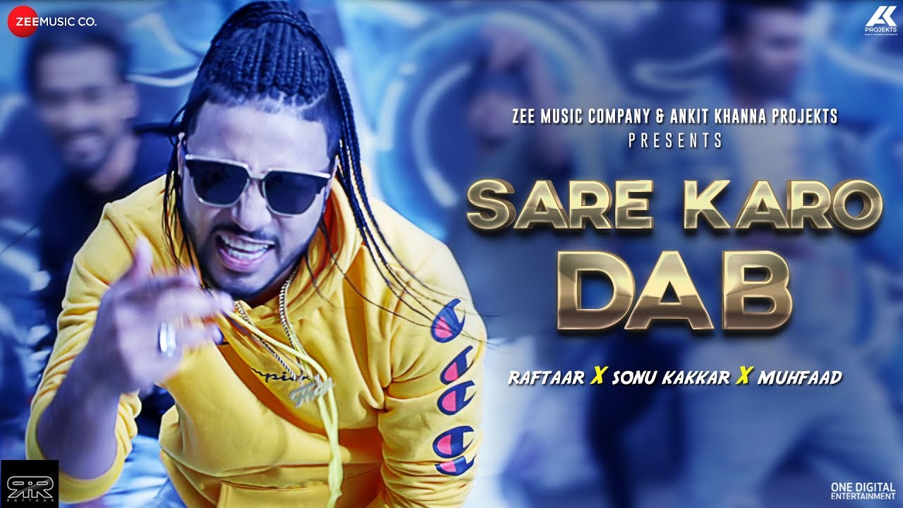 Raftaar, Sonu Kakkar & Muhfaad - Sare Karo Dab 🎶