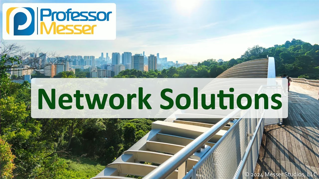 Network Solutions - CompTIA N10-009 Course 📚