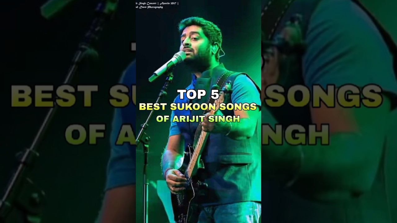 Top 5 Best Sukoon Songs Of Arijit Singh #bollywoodsongs #popular #top5 #trending #arijitsingh