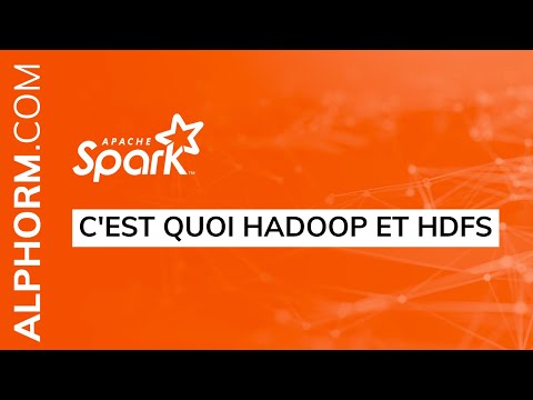 Hadoop c'est quoi - Hadoop Tuto Vidéo