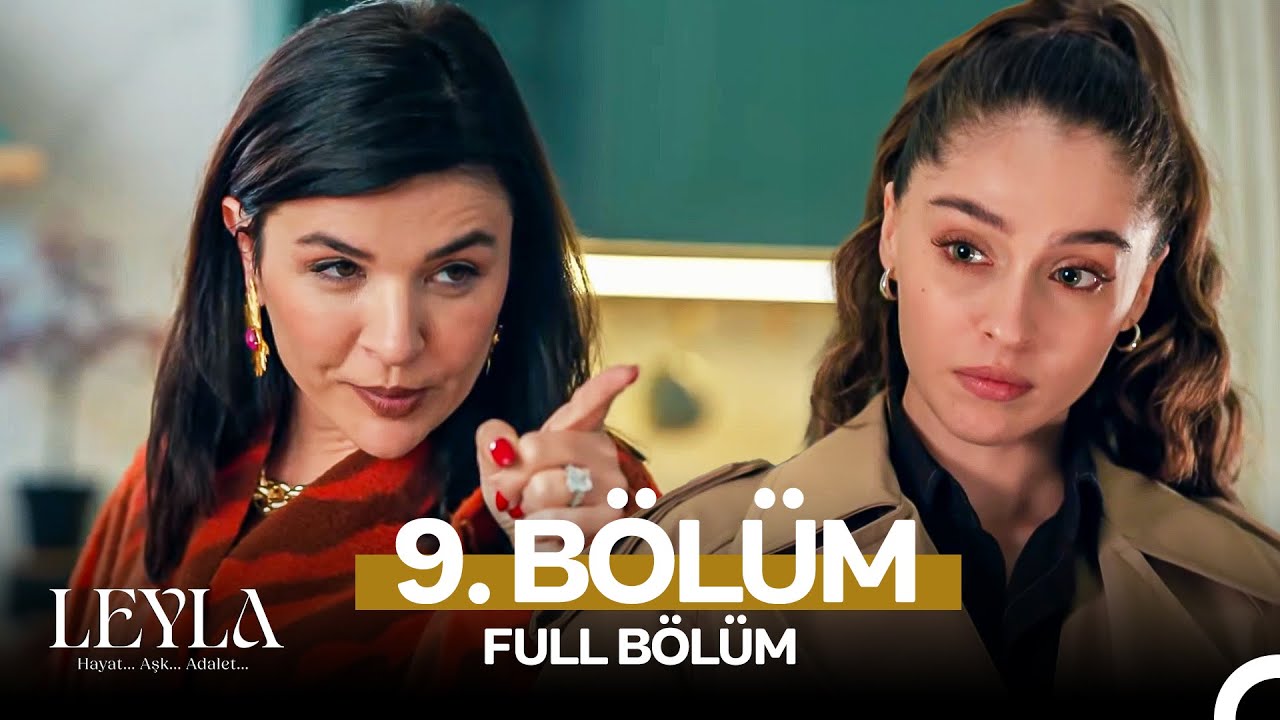 Leyla: Hayat, Aşk ve Adalet - 9. Bölüm Şimdi PuhuTV’de! 💖