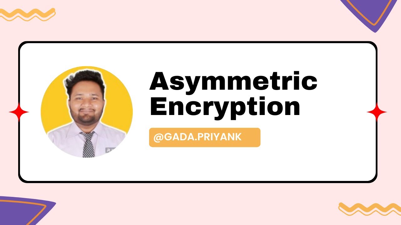 The Best Explanation of Asymmetric Encryption 🔐 | Simple & Easy to Understand