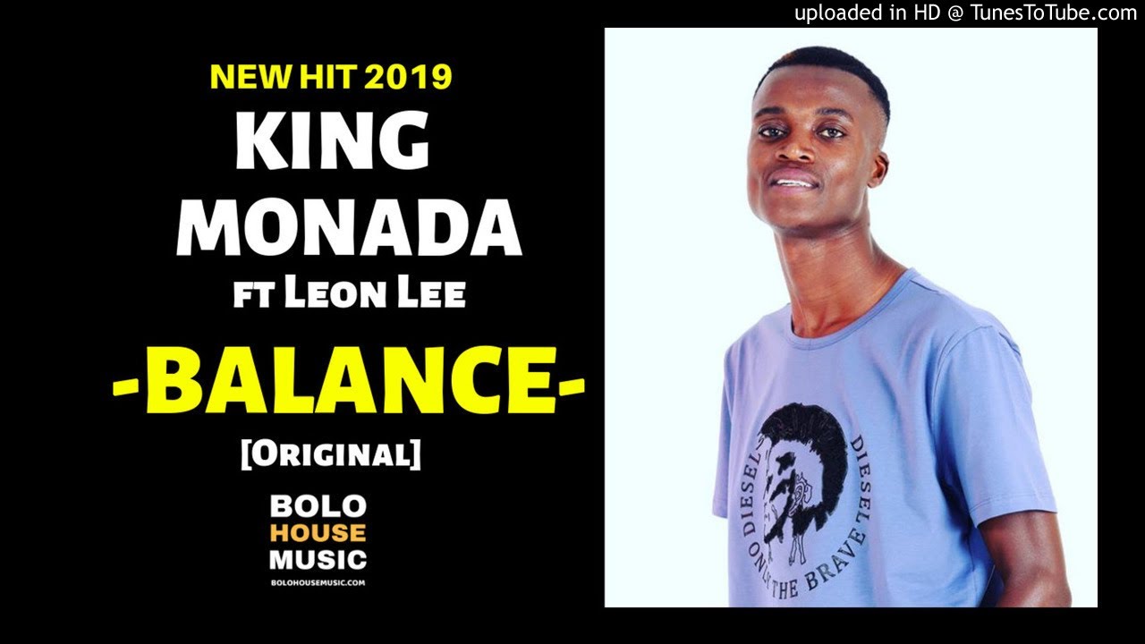 King Monada ft Leon Lee - Balance (Official MP3) 🎶