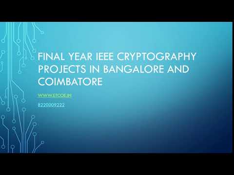 final year ieee Cryptography projects in Bangalore and coimbatore