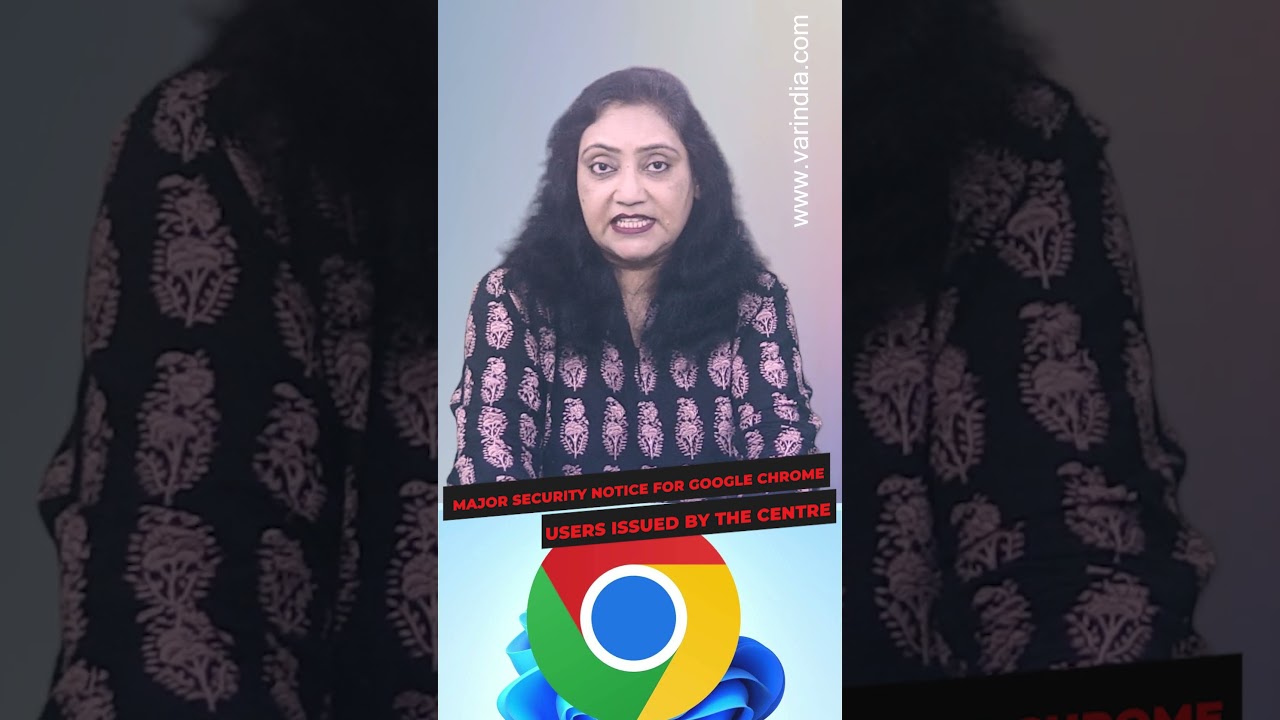 Urgent Security Alert for Google Chrome Users 🚨