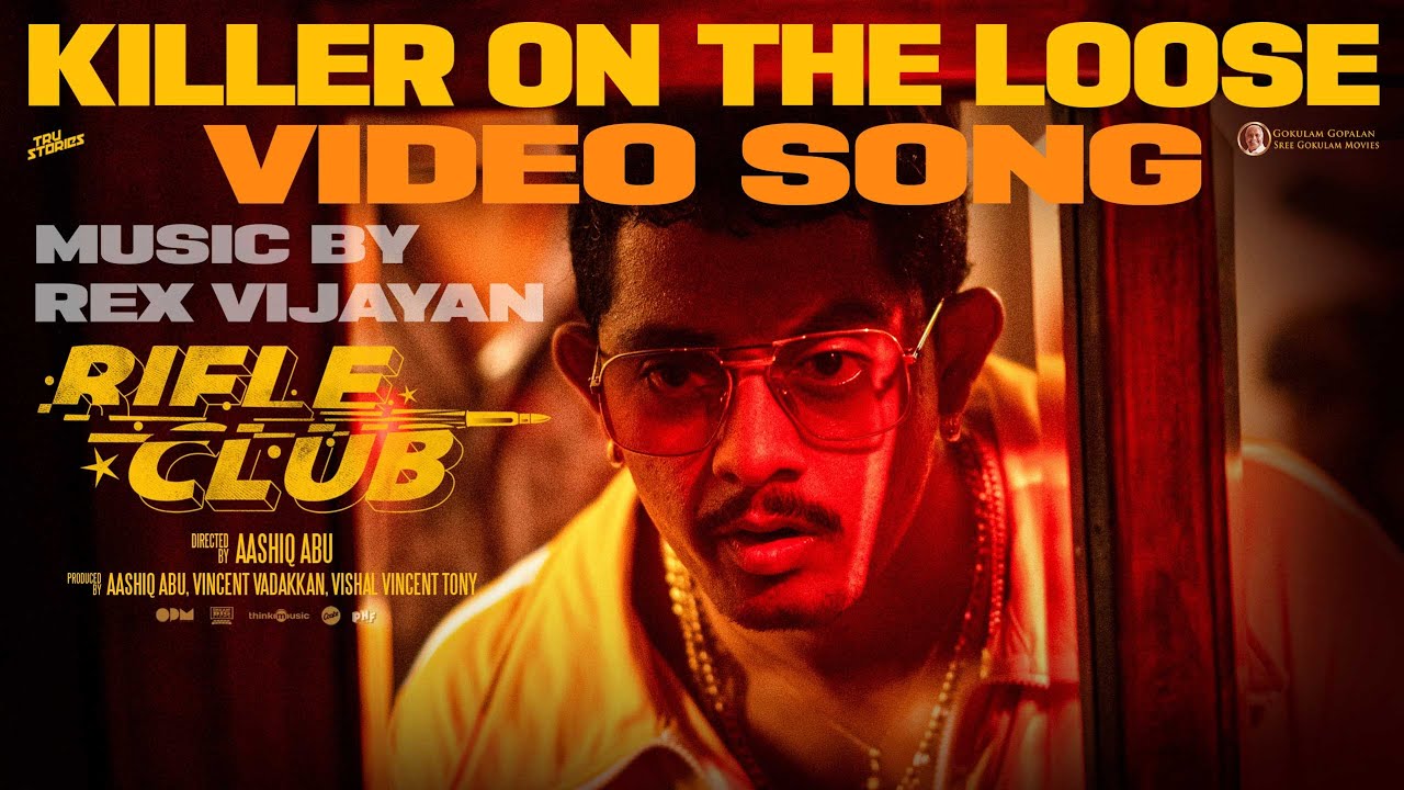 Killer on the Loose 🎶 | Rifle Club Official Video Song | Rex Vijayan & Aashiq Abu
