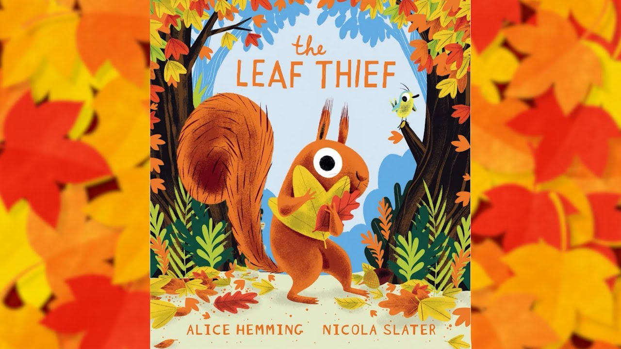 The Leaf Thief 🍁 - Autumn Read-Aloud with Moving Pictures