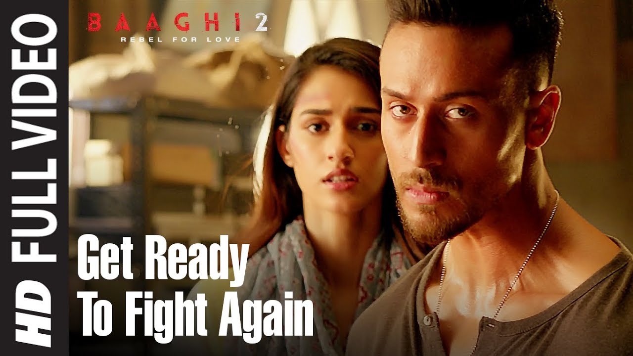 Baaghi 2 Full Video: Get Ready to Fight Again 💥