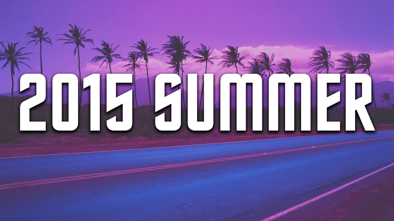 2015 Summer Vibes ☀️