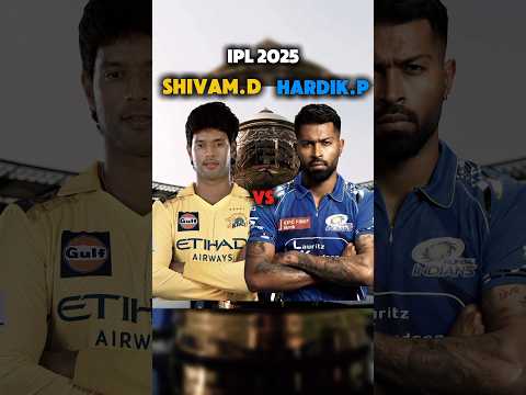 Hardik Pandya vs Shivam Dube | IPL 2025 Battle ЁЯФе