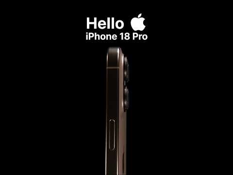 iPhone 18 , iPhone 18 Pro , iPhone 18 Pro Max , iPhone 18 Ultra First Look