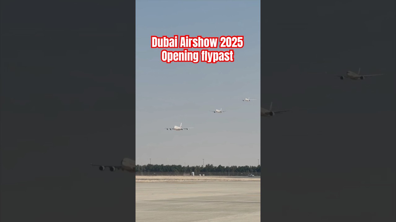 Dubai Airshow 2025 Opening Flypast βοΈ