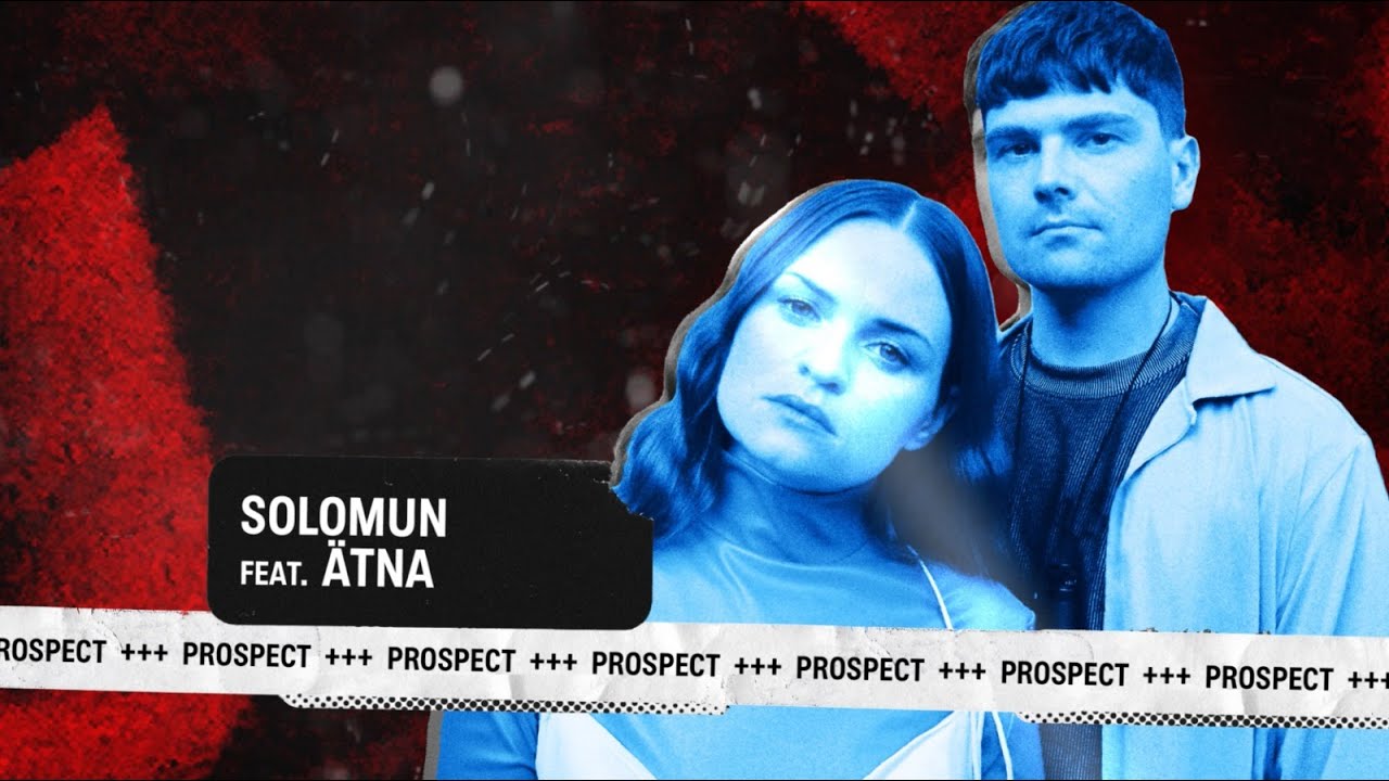 Solomun & ÄTNA Drop 'Prospect' 🎶