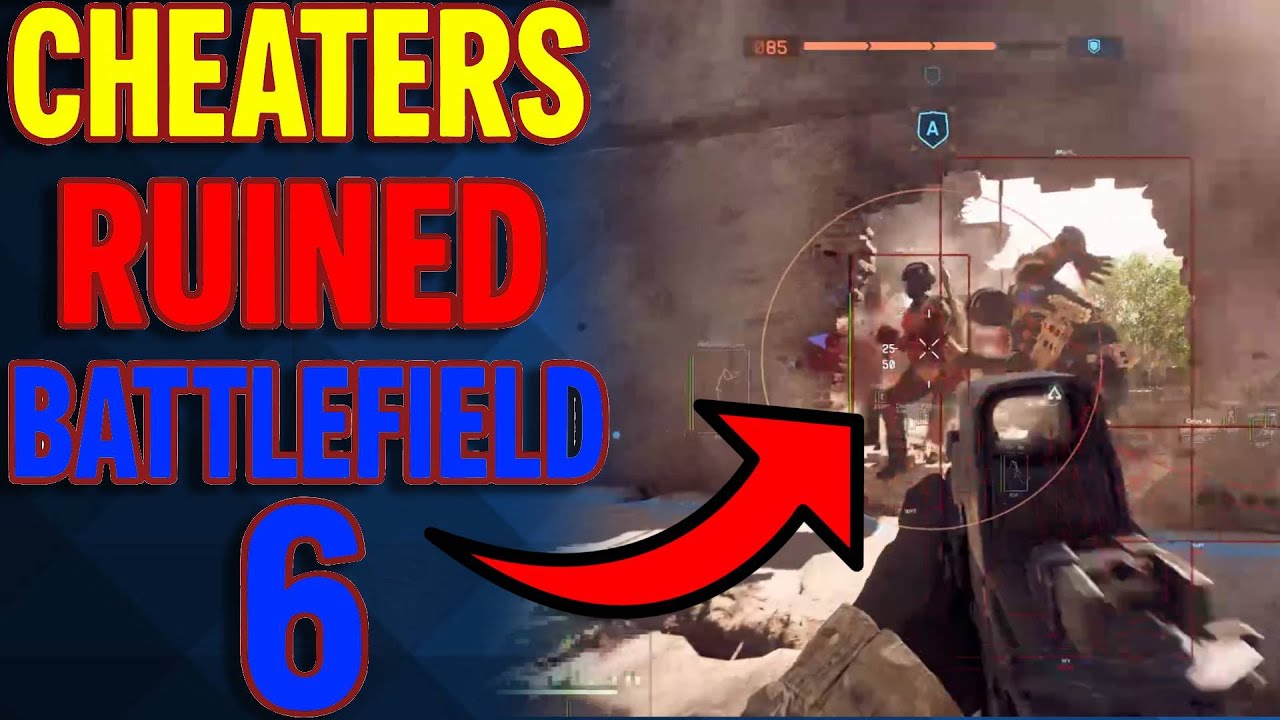 Battlefield 6 Has A Cheating Problem