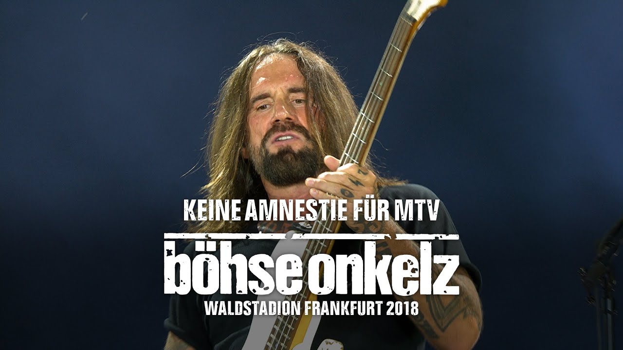 Böhse Onkelz Live in Frankfurt 2018 🎸 – Keine Amnestie für MTV