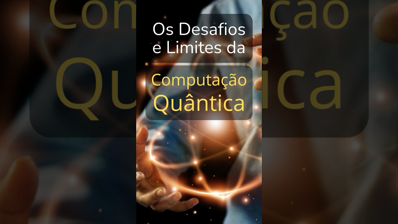 Desafios da Computação Quântica: Obstáculos a Serem Superados