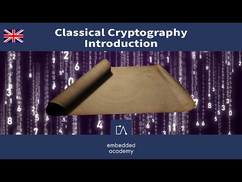 🇬🇧 Classical Cryptography - Introduction and Terms | Tutorial based on Embedded Academy E-Learning