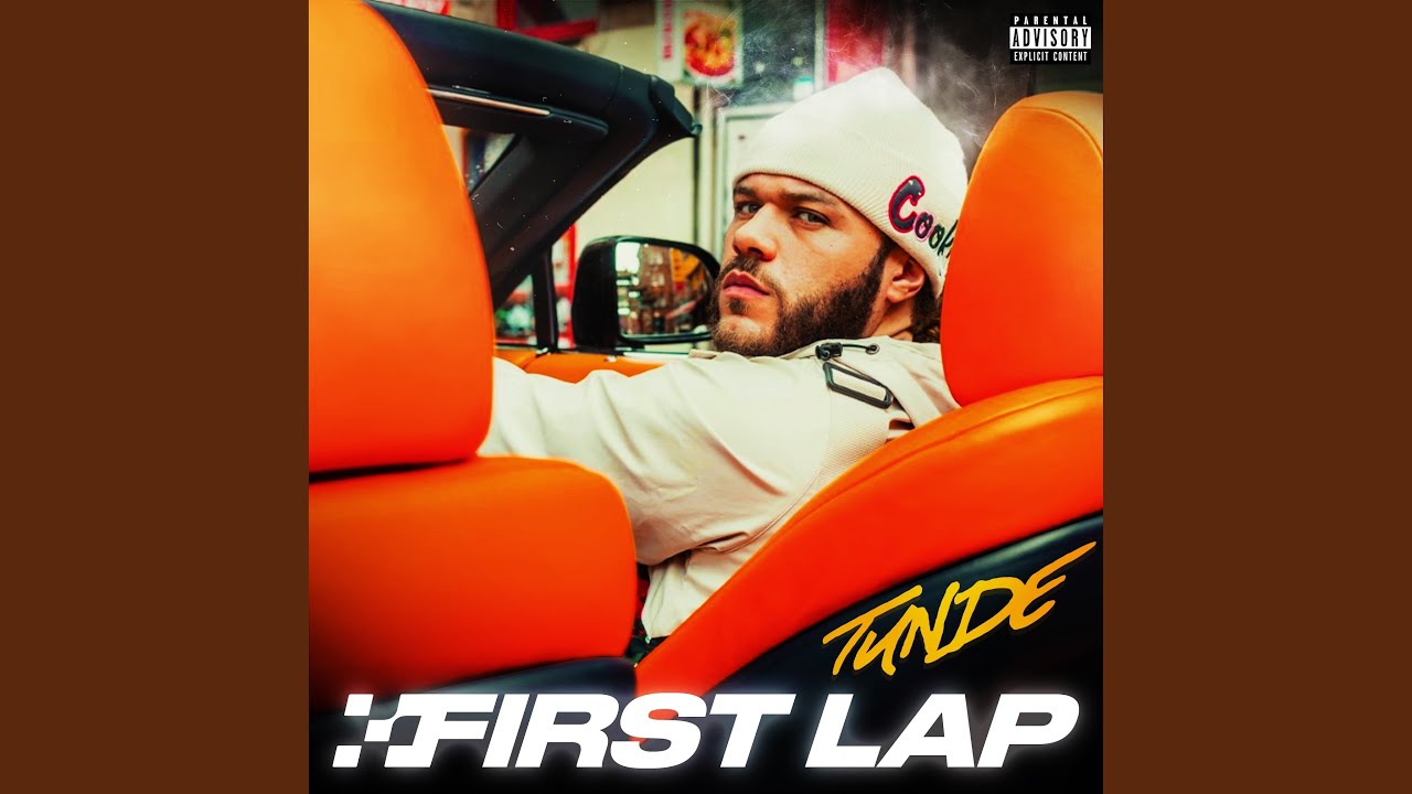 Tunde - Everyone (First Lap, 2023) 🎶