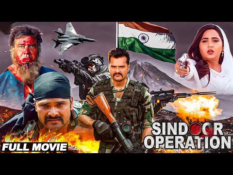 #Khesarilalyadav New Bhojpuri Action & Drama Movie | Operation Sindoor | Kajal Raghwani, Ayaz Khan