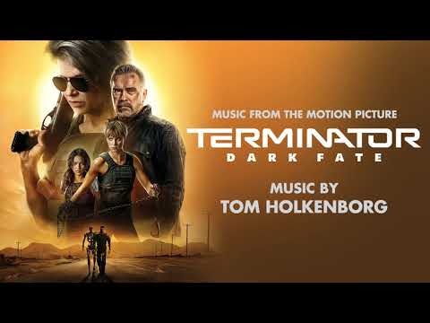 Dark Fate (from Terminator: Dark Fate) by Tom Holkenborg