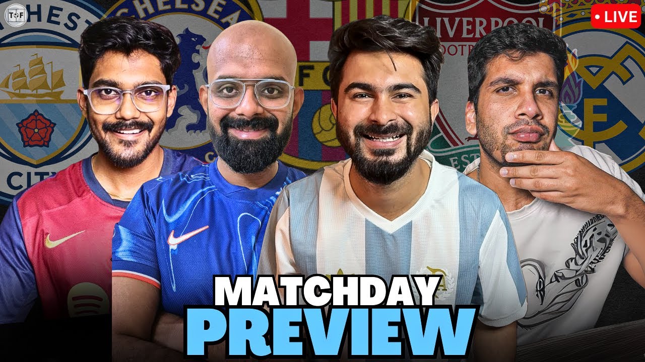 Barca, Liverpool, Arsenal, Madrid Matchday Preview LIVE | TFHD