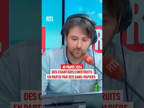 JO Paris 2024 : des sans-papiers employés dans la construction des chantiers