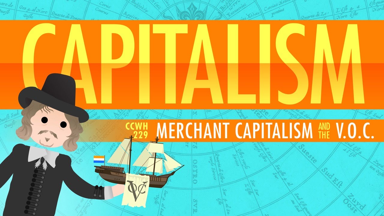 Dutch East India Company & Capitalism | Crash Course π