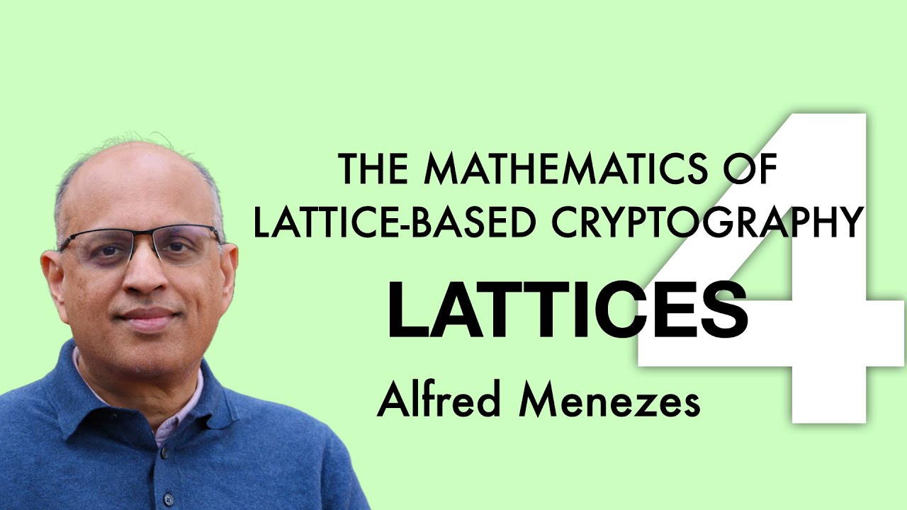 Lecture 4: Understanding Lattices in Cryptography π