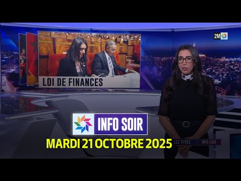 Info Soir : Mardi 21 Octobre 2025