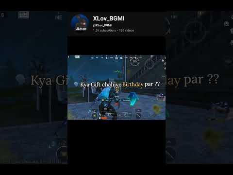 kya gift chahiye birthday par ?? #bgmi #pubg #love #breakup #birthday #gaming #gabi #charmin #babi
