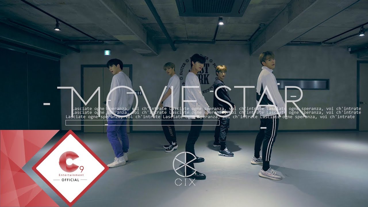 CIX 'Movie Star' Dance Practice 🎶