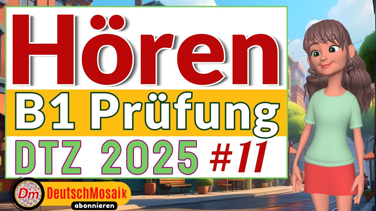 B1 Hören Übung #11 für DTZ 2025 🎧