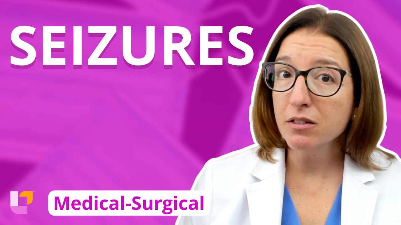 Seizures: Pathophysiology, Diagnosis & Treatment - Medical-Surgical, Nervous System | @LevelUpRN