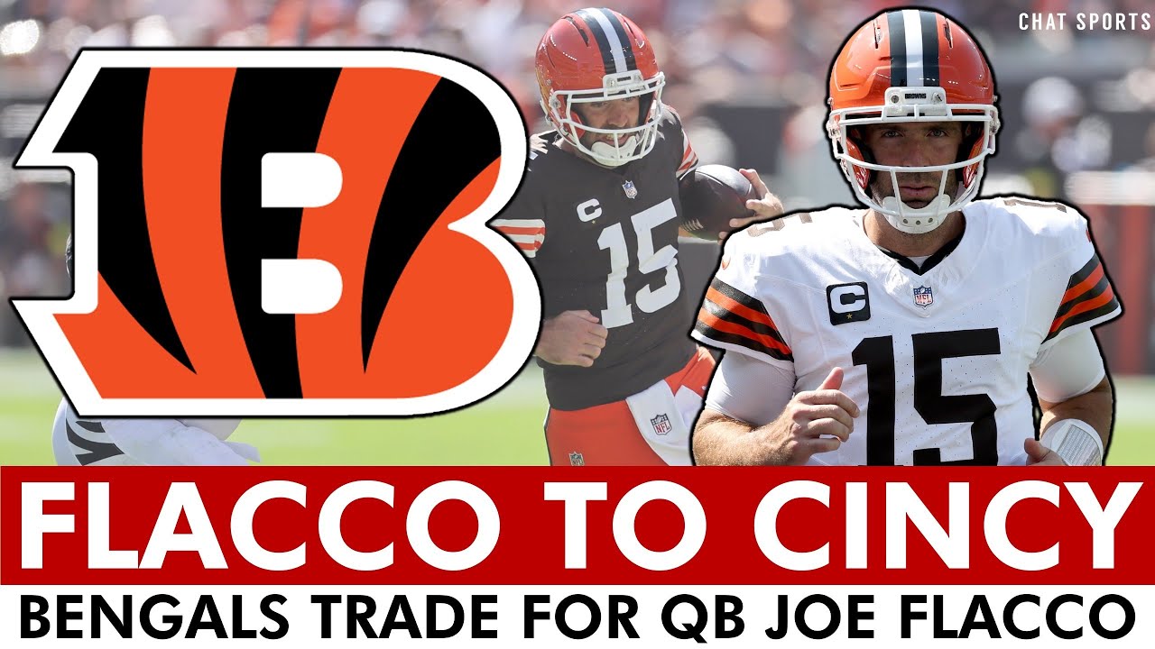 Bengals Acquire QB Joe Flacco in Trade with Browns 🏈