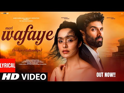 New Song 2025 | New Hindi Song | Wafaye | Shraddha Kapoor | Aditya Roy Kapur | Romantic Song | Video