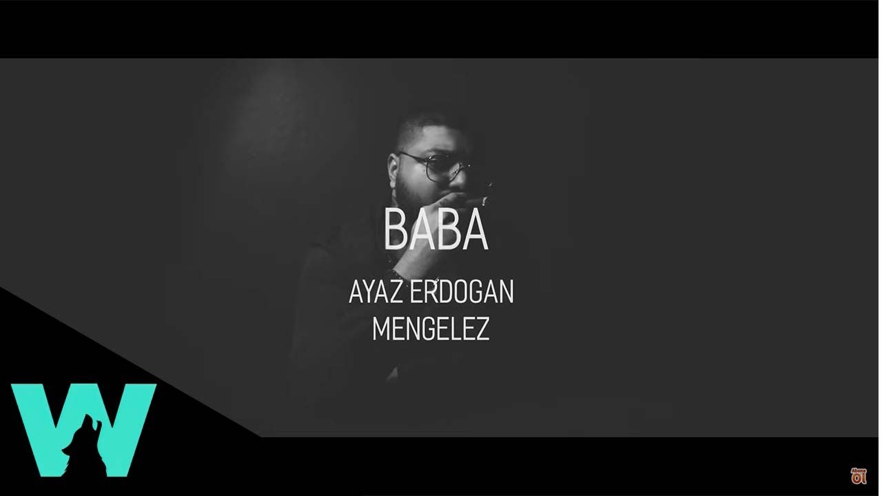 Ayaz Erdoğan & Mengelez - Baba (New Release) 🎶