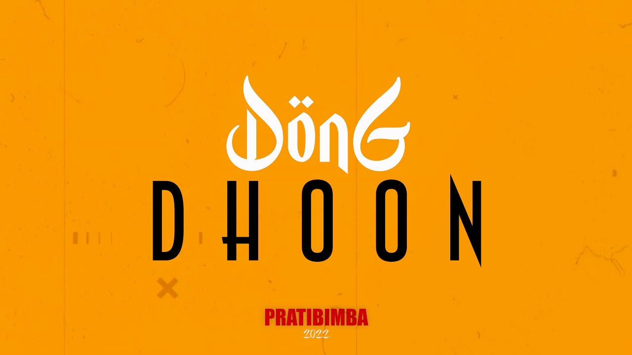 DONG - Dhoon  [ Lyrical Video ]