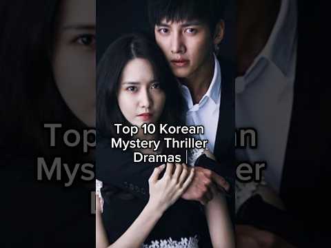 Top 10 Korean mystery thriller dramas #kdrama #viralvideo