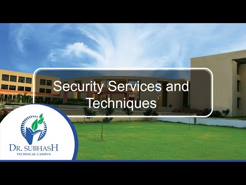 Security Services and Techniques